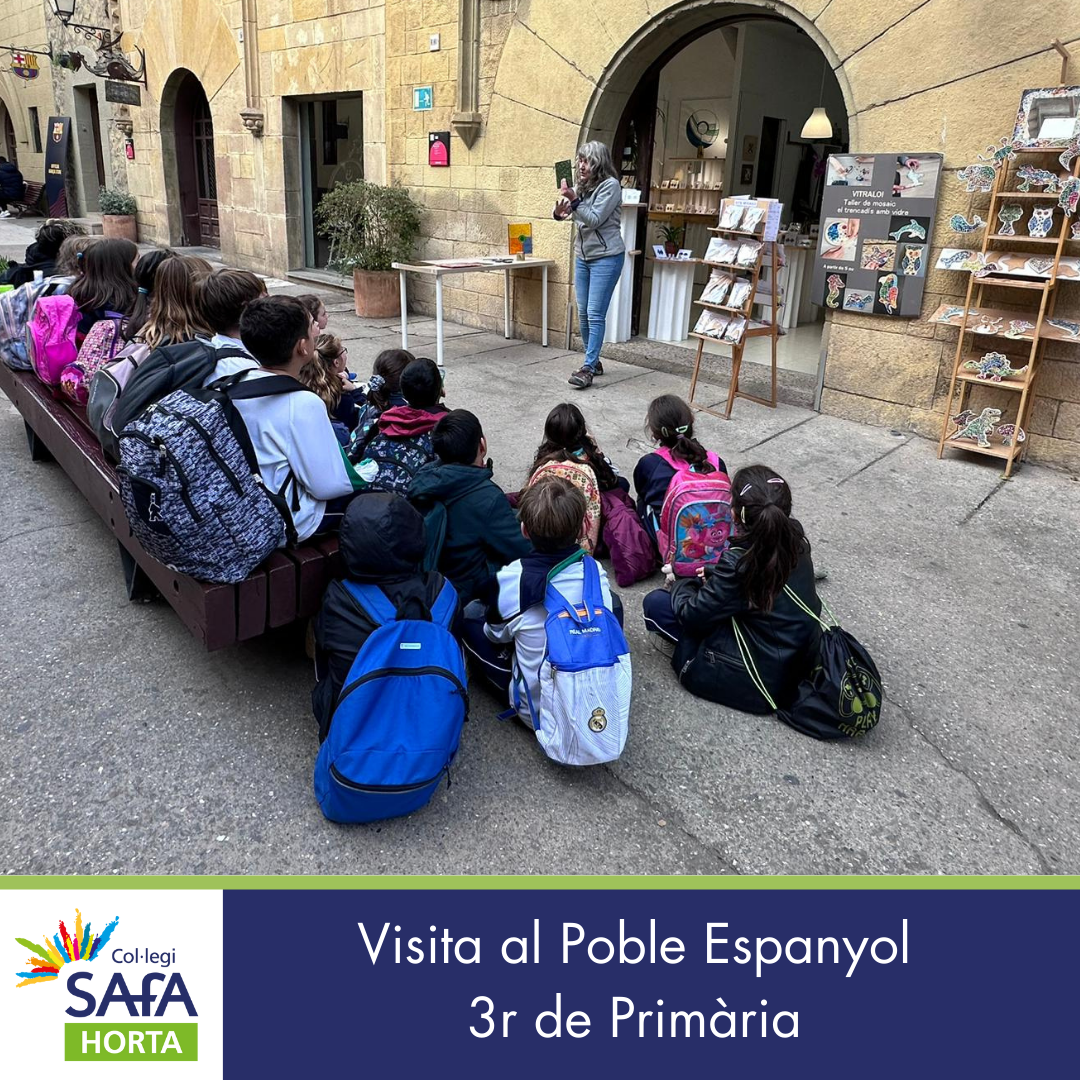 3r EP. Visita al Poble Espanyol